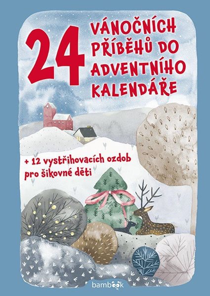 24 vánočních příběhů do adventního kalendáře - Šilha Petr