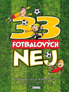 33 fotbalových nej - Jan Palička - 22x29 cm