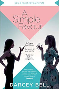 A Simple Favour (Film Tie In) - Bell Darcey