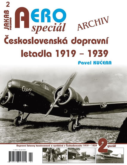 AEROspeciál 2 - Československá dopravní letadla 1919-1939 - Kučera Pavel