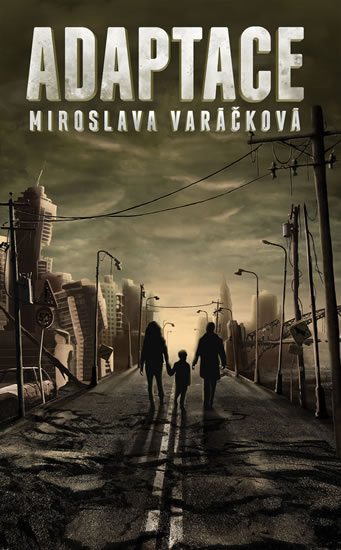 Adaptace - Varáčková Miroslava