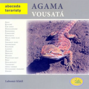 Agama vousatá - Abeceda teraristy - Klátil Lubomír - 19x19