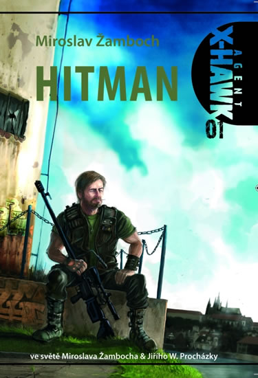 Agent X-Hawk 1 - Hitman - Žamboch Miroslav - 12