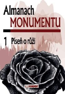 Almanach Monumentu 1 - Píseň o růži - kolektiv autorů