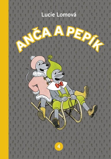 Anča a Pepík 4 - komiks - Lomová Lucie