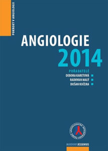 Angiologie 2014 - Pokroky v angiologii - Karetová Debora