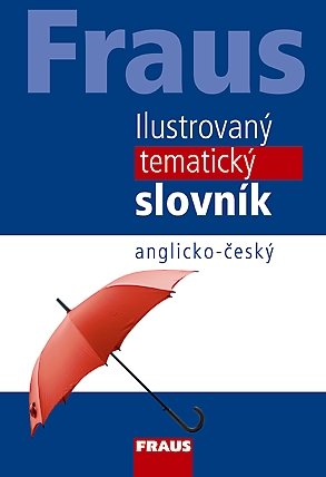 Anglicko - český ilustrovaný tematický slovník - neuveden - A5