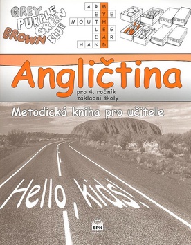 Angličtina 4.r. Hello kids! - Metodická kniha pro učitele - Zahálková Marie - A4