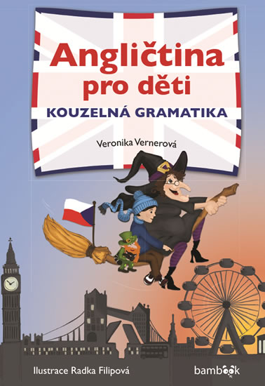 Angličtina pro děti - kouzelná gramatika - Vernerová Veronika - 17x24 cm