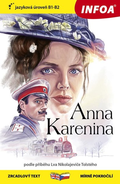 Anna Karenina - Zrcadlová četba (B1-B2) - Tolstoj Lev Nikolajevič