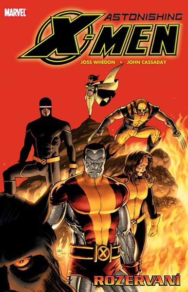 Astonishing X-Men 3 - Rozervaní - Whedon Joss