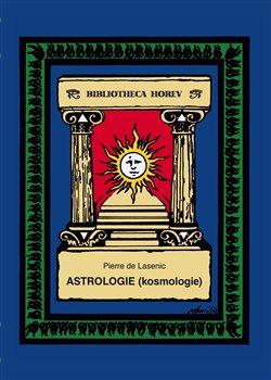 Astrologie (Kosmologie) - de Lasenic Pierre
