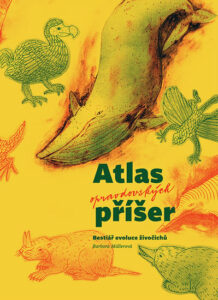 Atlas opravdovských příšer - Bestiář evoluce živočichů - Müllerová Barbora