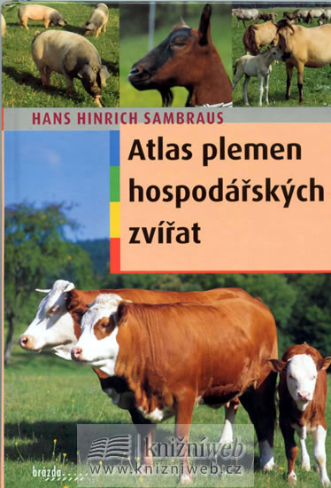 Atlas plemen hospodářských zvířat - Sambraus Hans Hinrich - 14x19