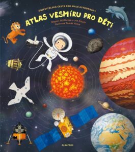 Atlas vesmíru pro děti - Jiří Dušek