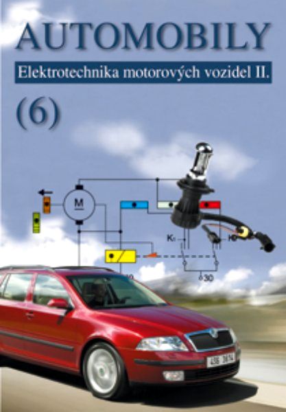 Automobily 6 - Elektrotechnika motorových vozidel II. - Jan Z.