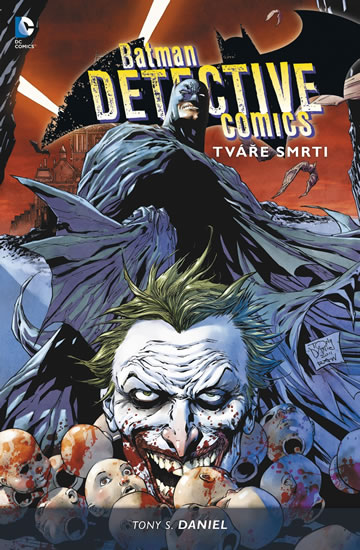 Batman Detective Comics 1 - Tváře smrti - Daniel Tony S.