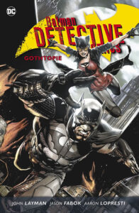 Batman Detective Comics 5 - Gothopie - Layman John a kolektiv