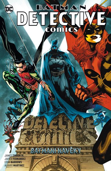 Batman Detective Comics 7 - Batmeni navěky - Tynion IV. James