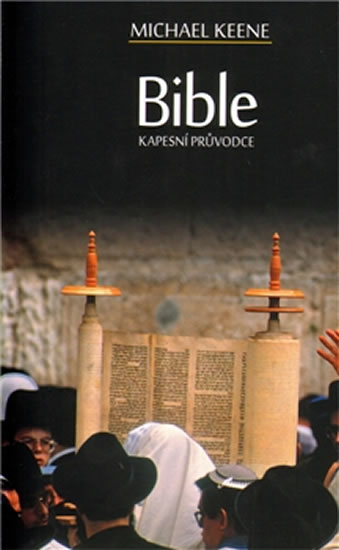 Bible - Kapesní průvodce - Keene Michael - 12