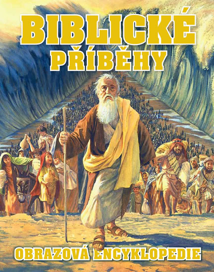Biblické příběhy - Obrazová encyklopedie - neuveden