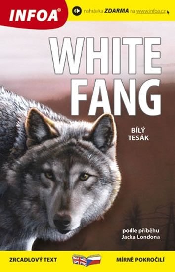 Bílý tesák / White Fang - Zrcadlová četba - London Jack