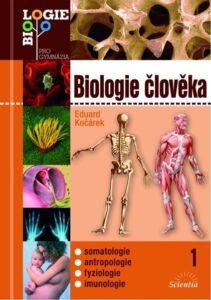 Biologie člověka 1 /Biologie pro gymnázia/ - Kočárek Eduard - 165x235 mm