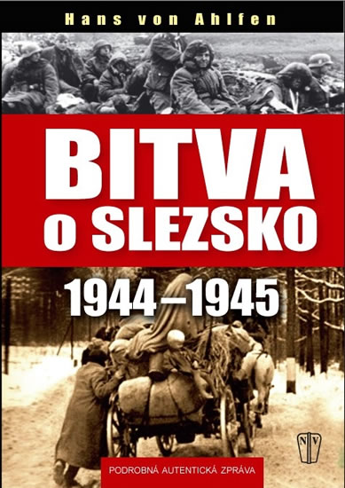 Bitva o Slezsko 1944-1945 - von Ahlfen Hans - 16