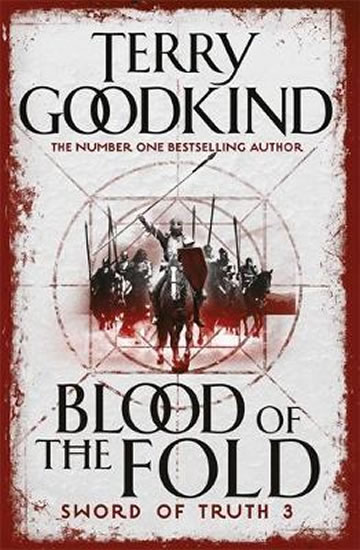 Blood of The Fold : Book 3 The Sword of Truth - Goodkind Terry