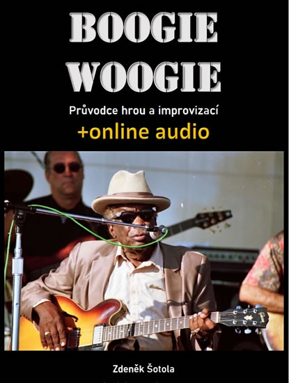 Boogie woogie - Průvodce hrou a improvizací + online audio - neuveden