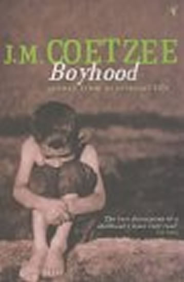 Boyhood : A Memoir - Coetzee John Maxwell