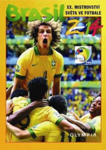 Brasil 2014 - XX. Mistrovství světa ve fotbale - kolektiv autorů - 22x30