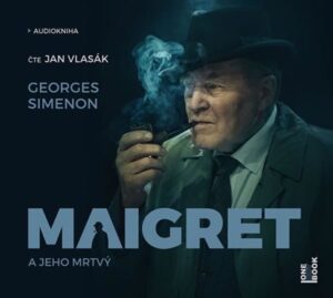 CD Maigret a jeho mrtvý - Simenon Georges