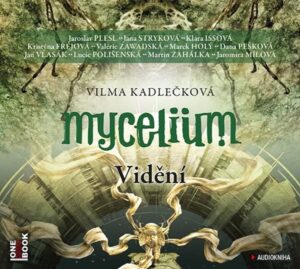 CD Mycelium IV - Vidění - Kadlečková Vilma