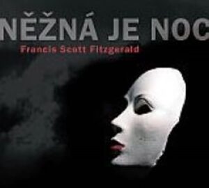 CD Něžná je noc - Fitzgerald Francis Scott