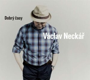 CD Václav Neckář - Dobrý časy - Neckář Václav - 13x14
