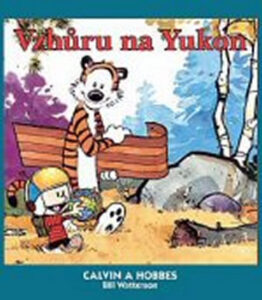 Calvin a Hobbes 3 - Vzhůru na Yukon - Watterson Bill - 19