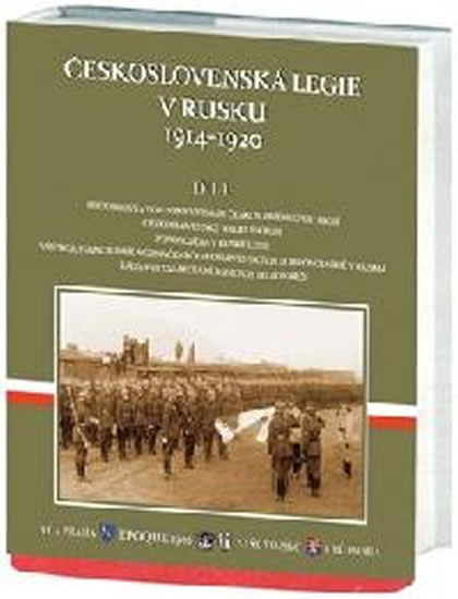 Československá legie v Rusku I. (1914–1920) - kolektiv autorů - 27x31