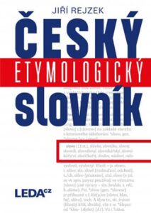 Český etymologický slovník - Rejzek Jiří - 15x22 cm