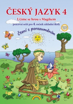 Český jazyk 4 - pracovní sešit pro 4. ročník ZŠ - Učíme se hrou s Magikem - A4
