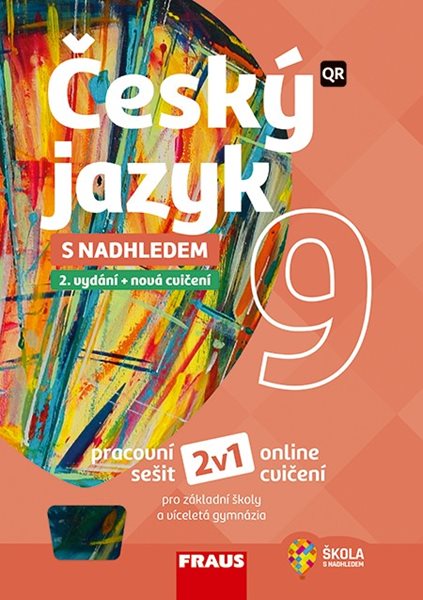 Český jazyk 9 s nadhledem 2v1 - hybridní pracovní sešit - Z. Krausová
