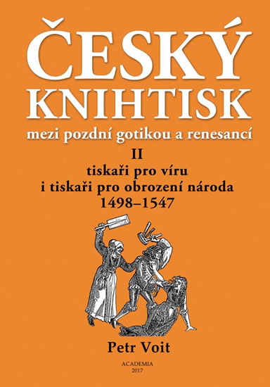Český knihtisk mezi pozdní gotikou a renesancí II. - Voit Petr