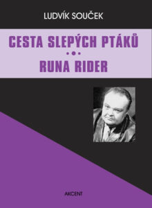 Cesta slepých ptáků / Runa Rider - Souček Ludvík - 15