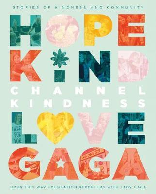 Channel Kindness: Stories of Kindness and Community - Lady Gaga
