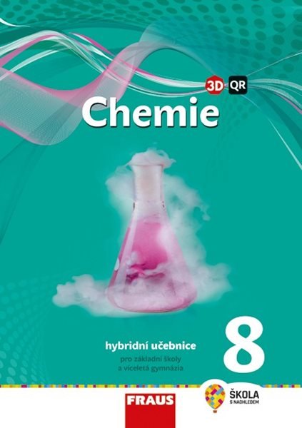 Chemie 8 nová generace - hybridní učebnice - Škoda Jiří