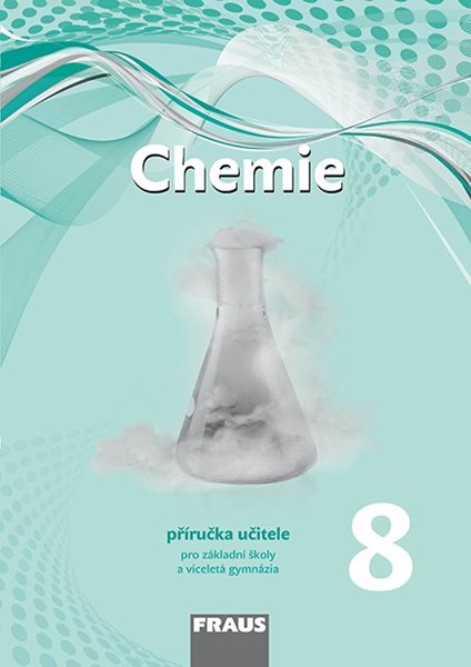 Chemie 8 - příručka učitele /nová generace/ - Doulík Pavel