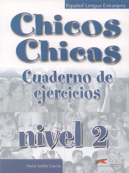 Chicos Chicas 2 Pracovní sešit - García N. S. - 210x280 mm