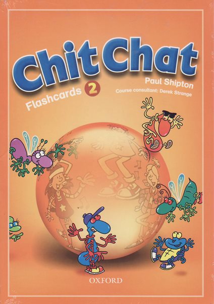 Chit Chat 2 Flashcards - Shipton Paul - A4