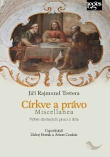 Církve a právo Miscellanea - Tretera Jiří Rajmund