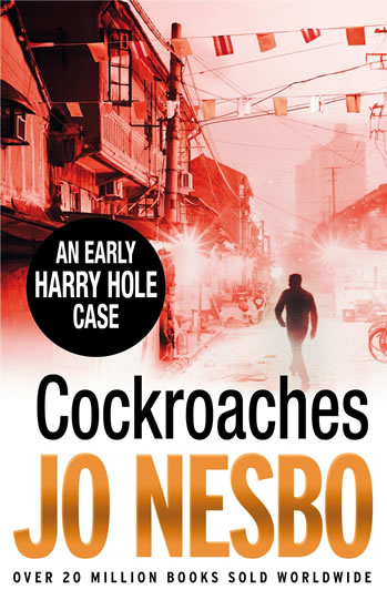 Cocroaches - An Early Harry Hole Case - Nesbo Jo